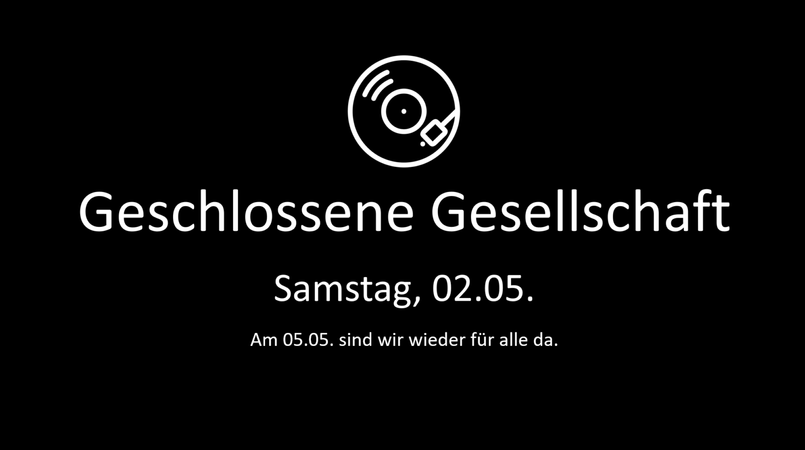 Geschlossene Gesellschaft