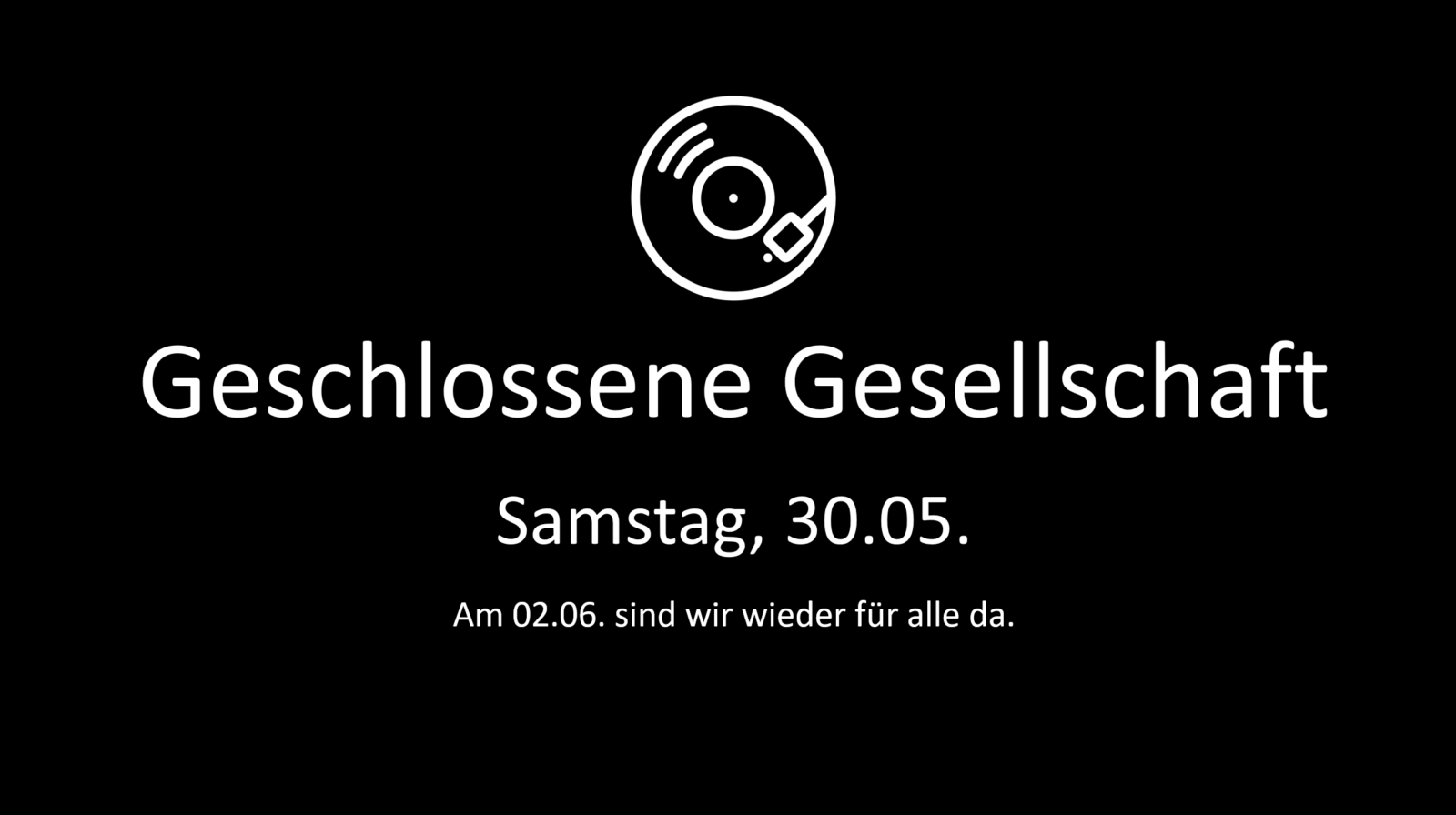 Geschlossene Gesellschaft