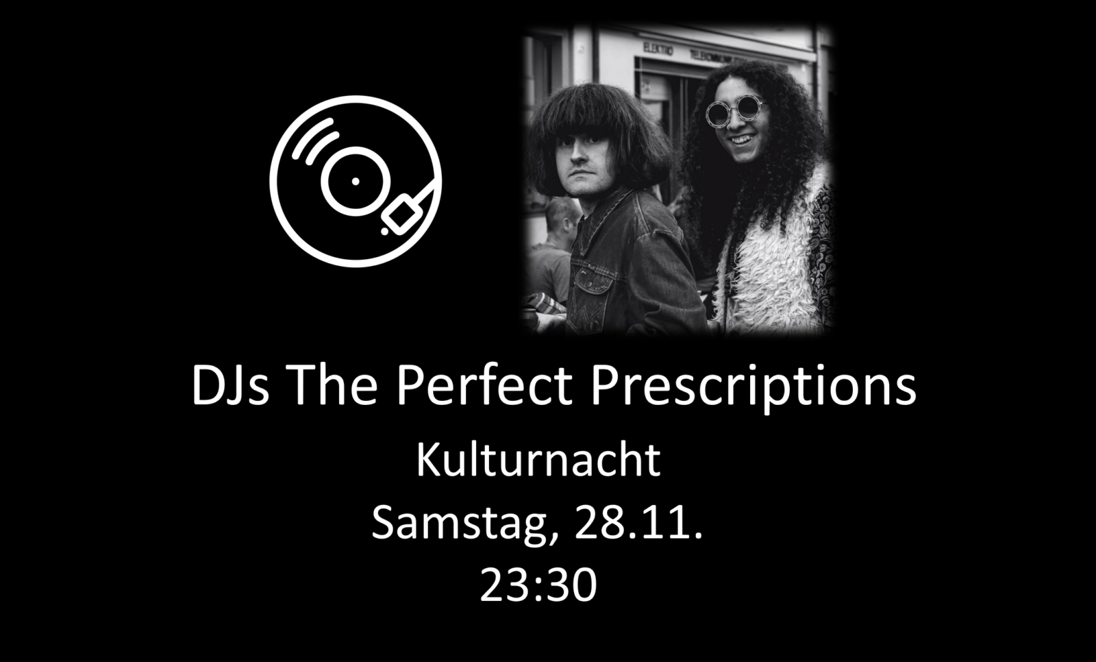 DJs „The Perfect Prescriptions“ im Laufwerk