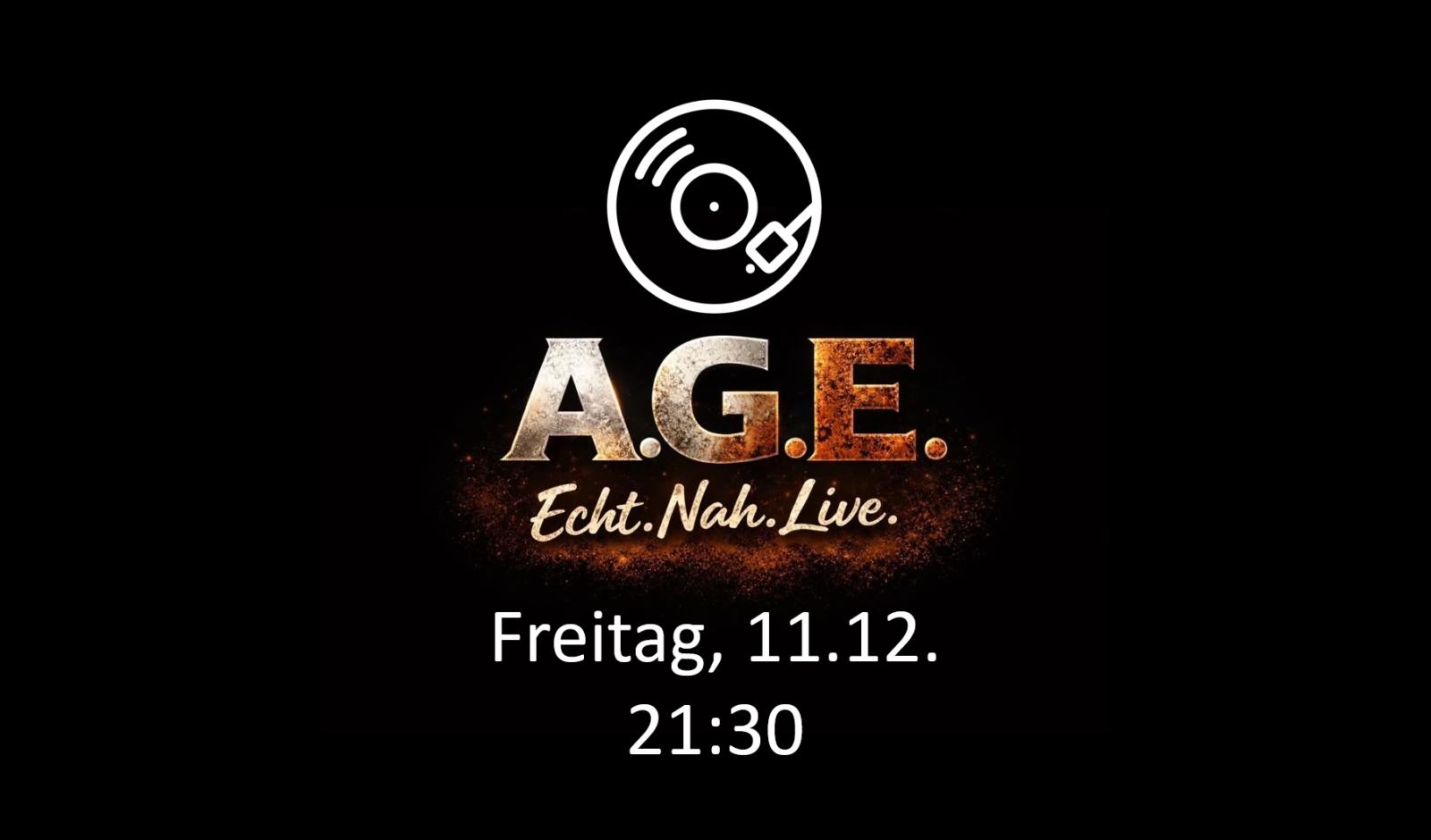 A.G.E. Live im Laufwerk