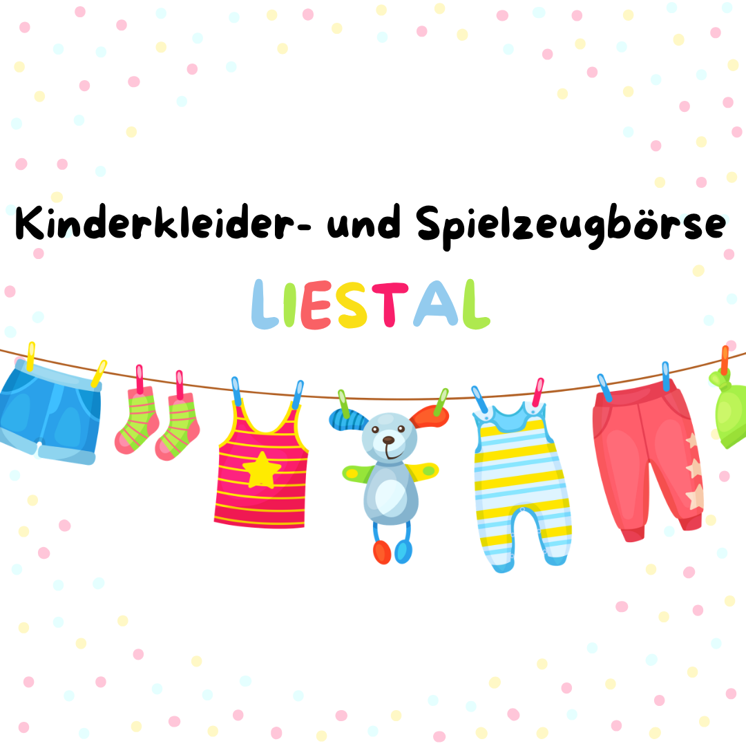 Kinderkleider- und Spielzeugbörse Liestal