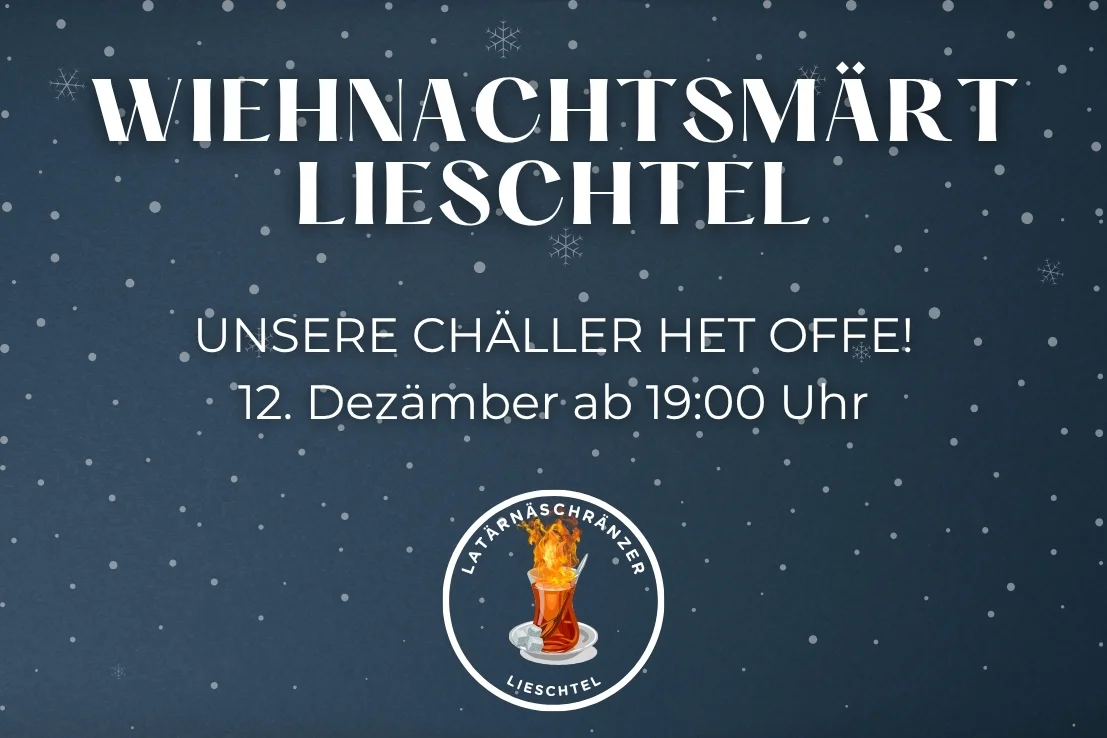 Weihnachtsmarkt Liestal @Latärnlichäller