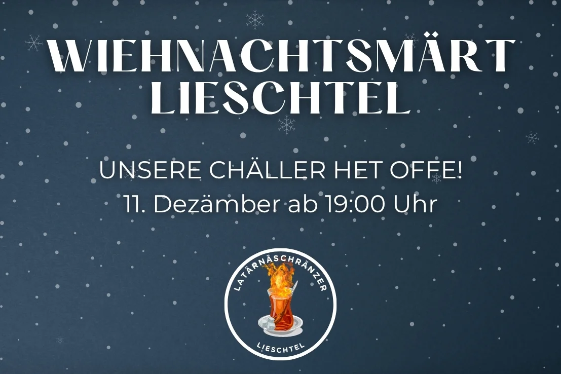 Weihnachtsmarkt Liestal @Latärnlichäller